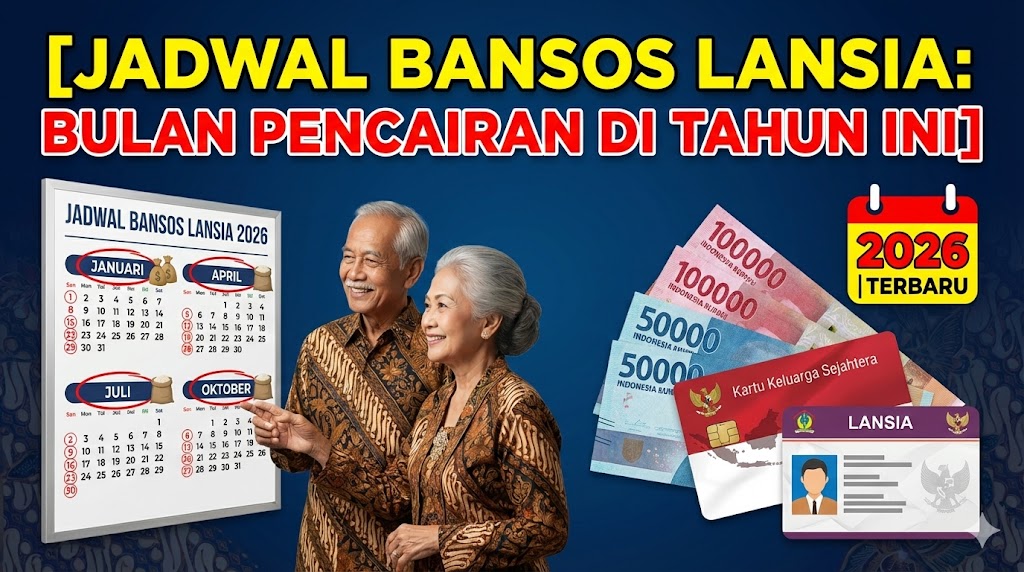 Jadwal Bansos Lansia: Bulan Pencairan di Tahun Ini