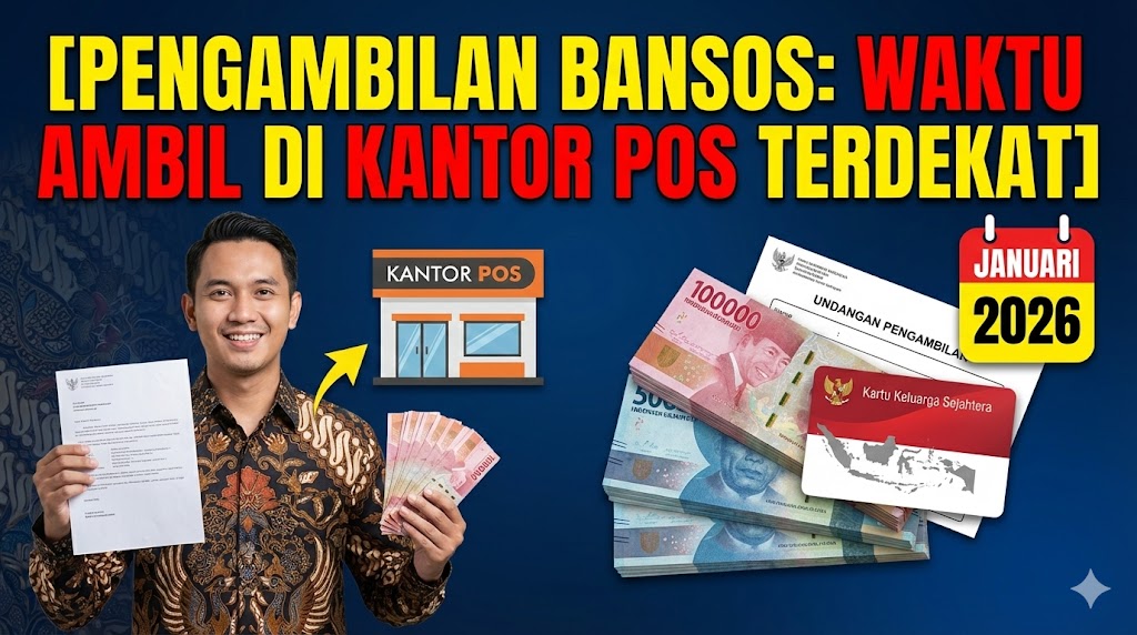 Pengambilan Bansos: Waktu Ambil di Kantor Pos Terdekat