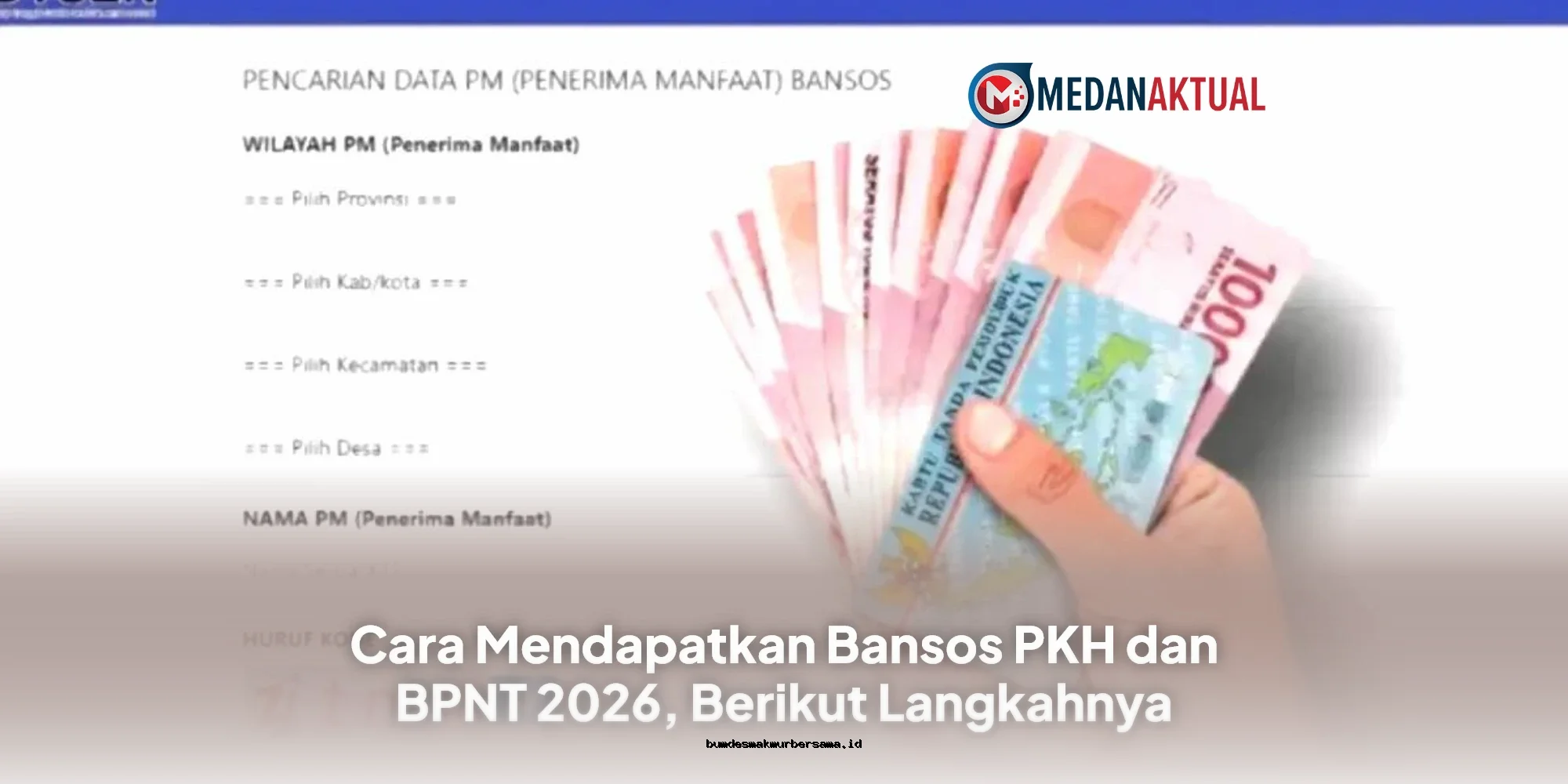 Cara Mudah Dapatkan Bansos PKH & BPNT 2026, Simak Langkah Pastinya!