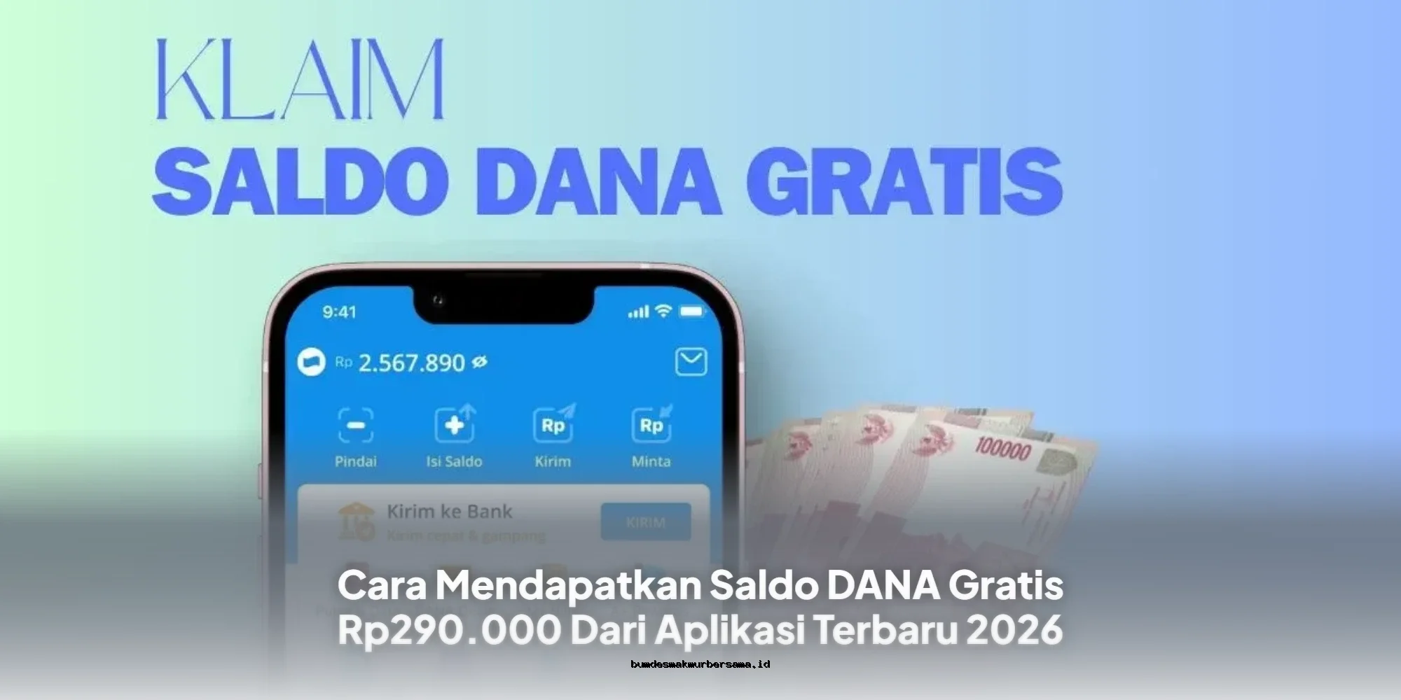 Cara Mudah Dapatkan Saldo DANA Gratis Rp290.000 dari Aplikasi Terbaru 2026 yang Wajib Dicoba!