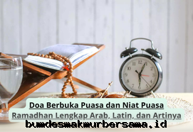 Doa Berbuka Puasa dan Niat Puasa Ramadhan Lengkap dengan Terjemahan Bahasa Indonesia