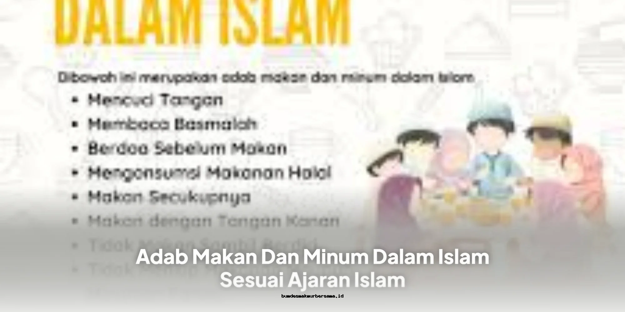 Etika Makan dan Minum dalam Islam: Panduan Lengkap Sesuai Ajaran Rasulullah