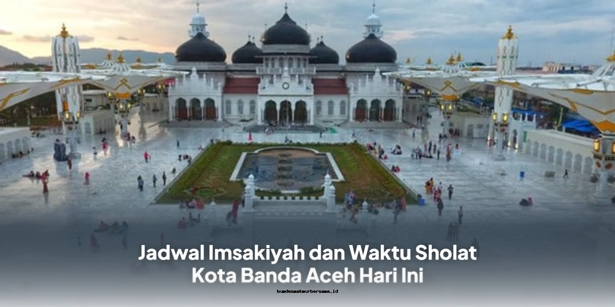 Jadwal Imsakiyah & Waktu Sholat Banda Aceh Hari Ini: Update Terbaru & Akurat!
