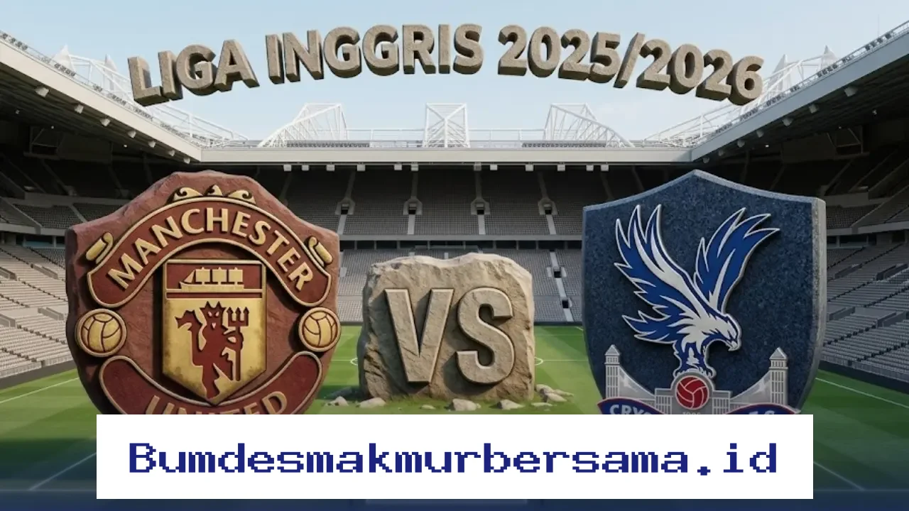 Manchester United vs Crystal Palace: Setan Merah Buru Kemenangan demi Petualangan Liga Champions Musim Depan!