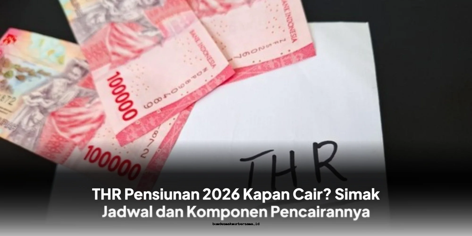 THR Pensiunan 2026 Cair Kapan? Ini Jadwal & Komponen Pencairannya!