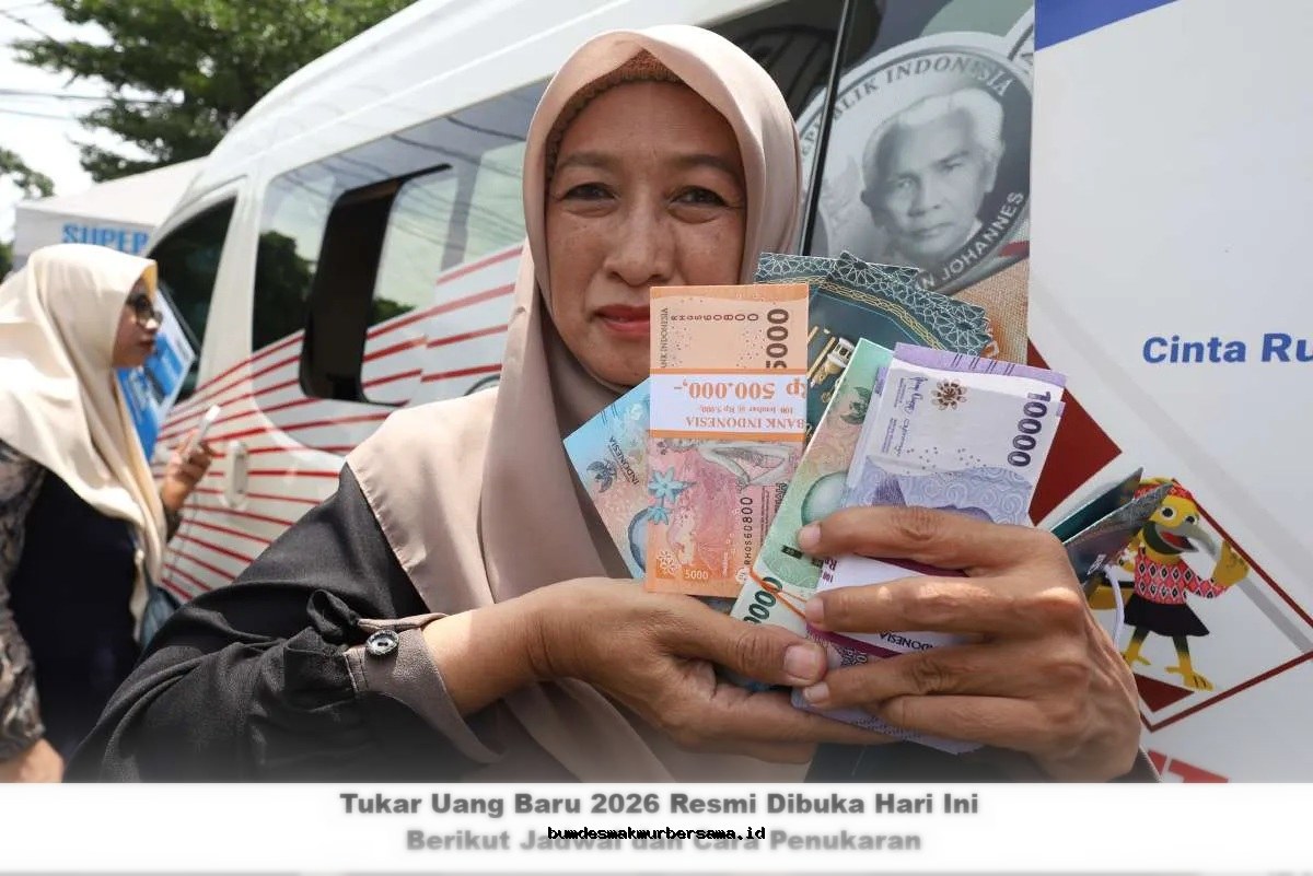 Tukar Uang Baru 2026 Hari Ini, Simak Jadwal & Cara Mudahnya!