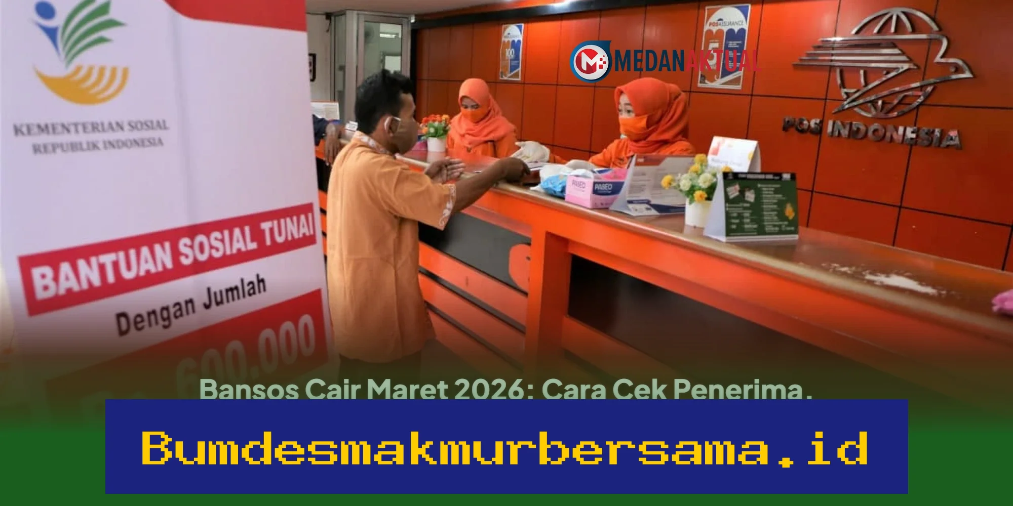 Bansos Cair Maret 2026: Inilah Cara Mudah Cek Penerima BLT, Syarat Ambil di Kantor Pos, dan Daftar Bantuan Lengkap yang Wajib Diketahui!