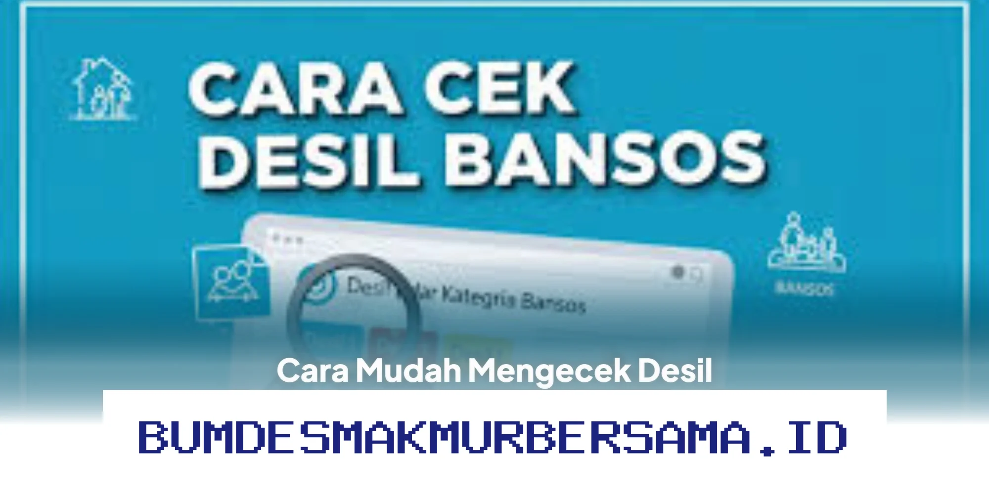 Cek Desil Kesejahteraan DTSEN 2026 Online dengan Mudah!