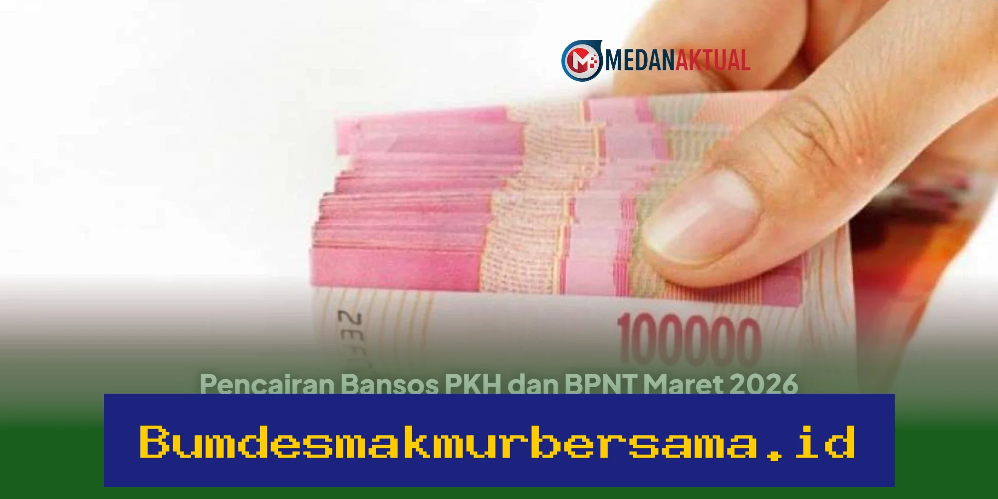 Jadwal dan Cara Cek Pencairan Bansos PKH-BPNT Maret 2026 Tahap 1, Simak Nominal Terbarunya!