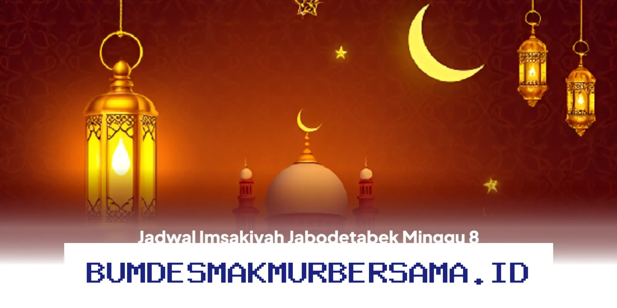 Jadwal Imsakiyah Jabodetabek 8 Maret 2026: Waktu Sahur dan Buka Puasa 18 Ramadan 1447 H yang Perlu Diketahui!