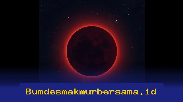 Mengapa Indonesia Timur Lebih Beruntung Saat Gerhana Bulan Merah? Ini Penjelasan Sainsnya!