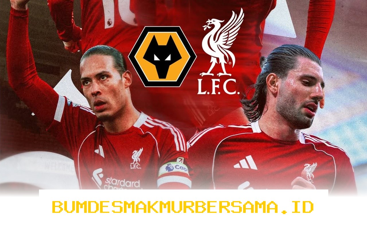 Nonton Langsung Wolves vs Liverpool Liga Inggris 2025/26! Link Streaming Terpercaya dan Tanpa Buffering!