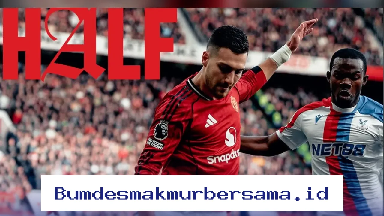 Performa Mengecewakan Dalot dan Lemmans, Manchester United Kesulitan Lawan Crystal Palace!