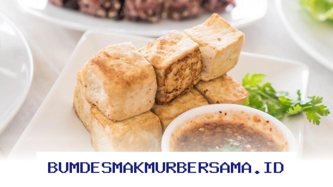 Resep Tahu Sehat yang Praktis dan Bergizi untuk Menu Sahur Anda!