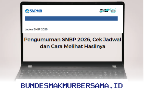 SNBP 2026 Sudah Umumkan Hasilnya? Ini Cara Cek Jadwal dan Lihat Pengumumannya!