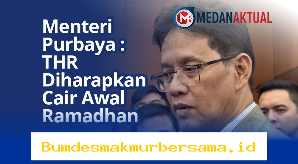 THR Diharapkan Cair Awal Ramadhan, Menteri Purbaya Beberkan Penjelasan Menarik!