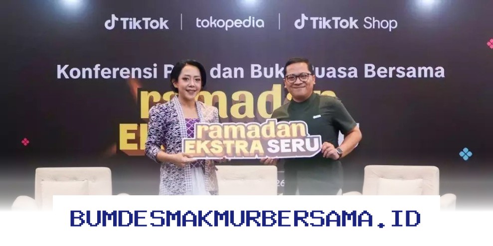 Tokopedia dan TikTok Shop Dorong Pertumbuhan Ekonomi Lokal di Ramadan 2026!